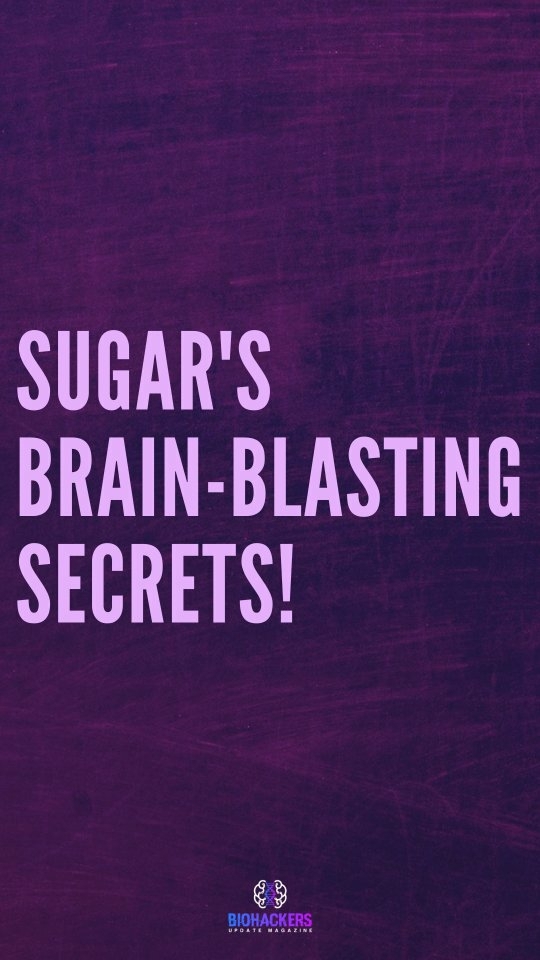 Sugar's Brain Blasting Secret